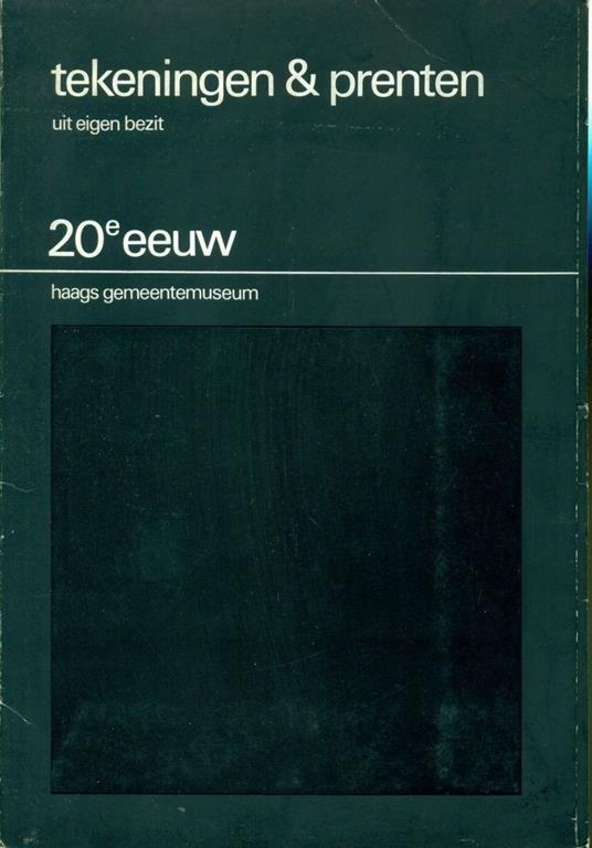 Tekeningen e prenten uit eigen bezit. 20e eeuw Haags Gemeentemuseum - copertina