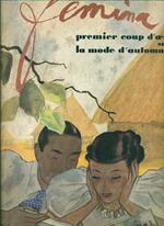 Femina. Septembre 1935. Premier coup d'oeil sur la mode d'automne