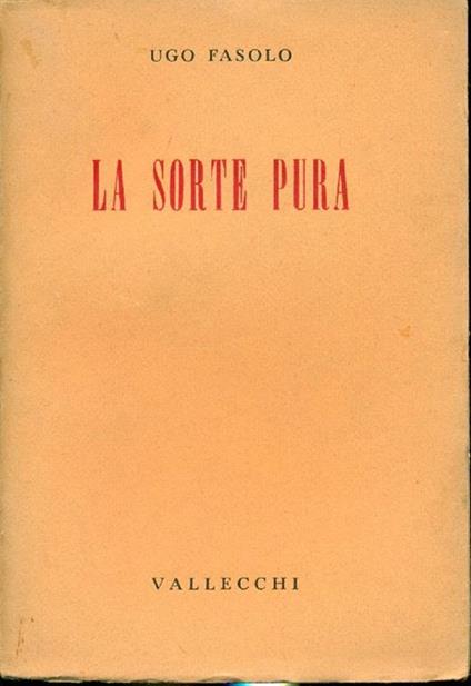 La sorte pura - Ugo Fasolo - copertina