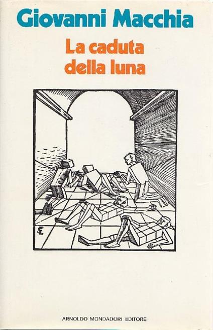 La caduta della luna - Giovanni Macchia - copertina