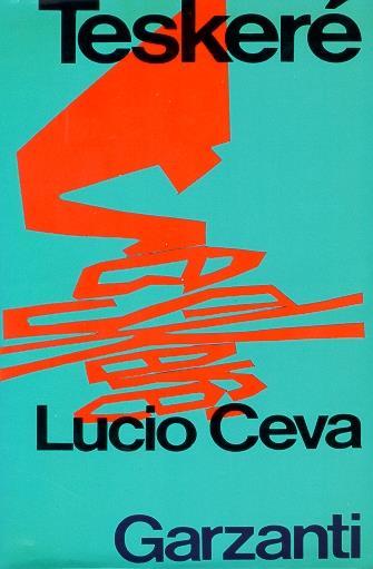 Teskeré e altri racconti - Lucio Ceva - copertina