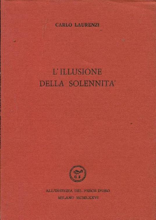 L' illusione della solennità - Carlo Laurenzi - copertina