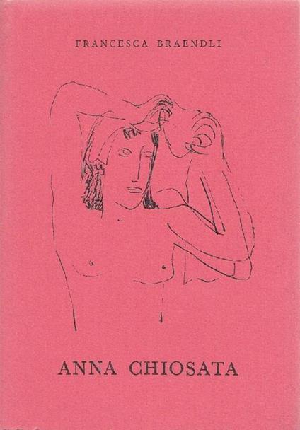 Anna chiosata - Francesca Braendli - copertina