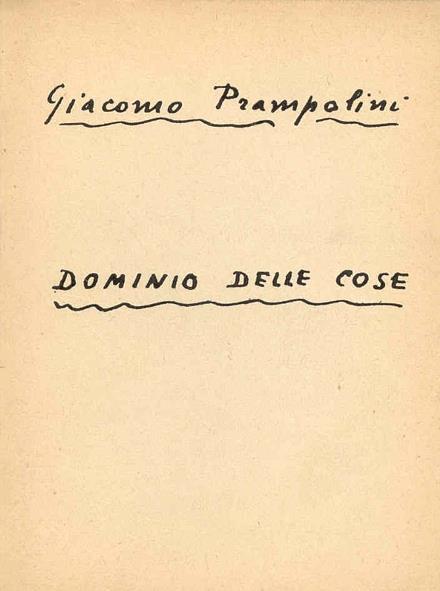 Dominio delle cose. Prima edizione - Giacomo Prampolini - copertina