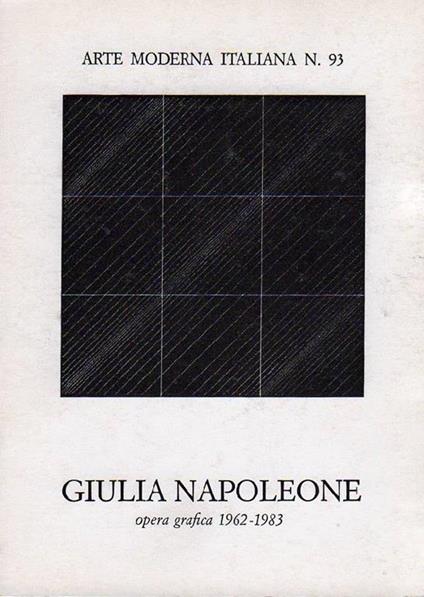 Giulia Napoleone. Opera grafica 1962-1983 - Carlo Bertelli - copertina