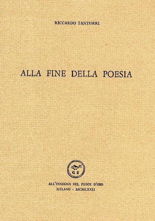 Alla fine della poesia - Riccardo Tanturri - copertina