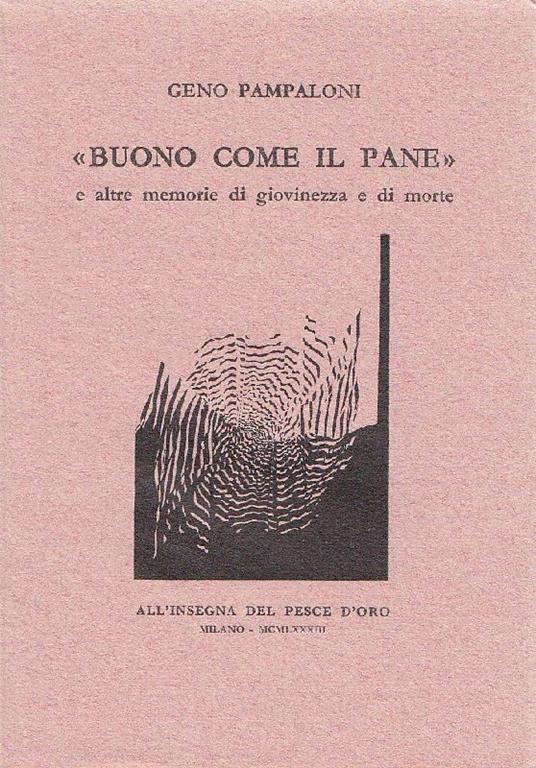 'Buono come il pane'' - Geno Pampaloni - copertina