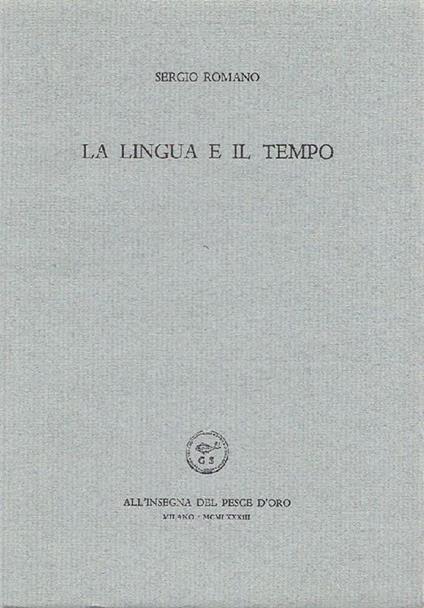 La lingua e il tempo - Sergio Romano - copertina