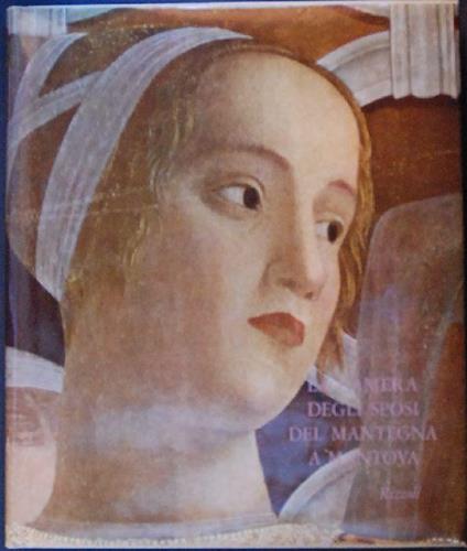 La Camera degli sposi del Mantegna a Mantova - Luigi Coletti - copertina