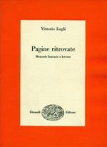 Pagine ritrovate. Memorie fantasie e letture