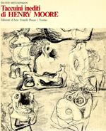 Taccuini inediti di Henry Moore