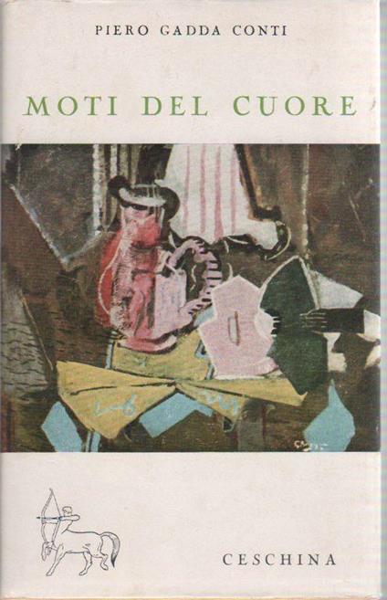 Moti del cuore - Piero Gadda Conti - copertina