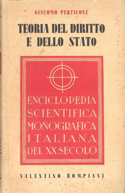 Teoria del diritto e dello stato - Giacomo Perticone - copertina