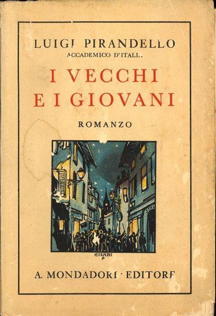 I vecchi e i giovani - Luigi Pirandello - copertina