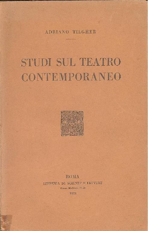 Studi sul teatro contemporaneo - Adriano Tilgher - copertina
