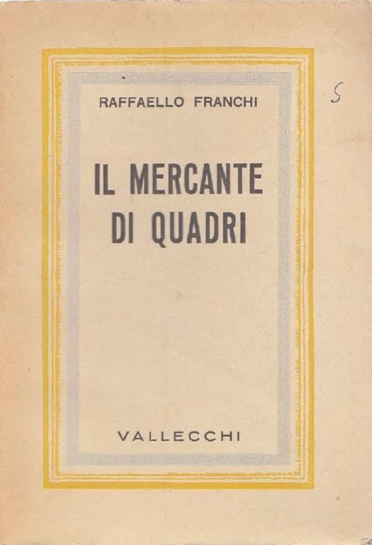 Il mercante di quadri - Raffaello Franchi - copertina