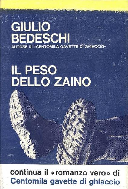 Il peso dello zaino - Giulio Bedeschi - copertina