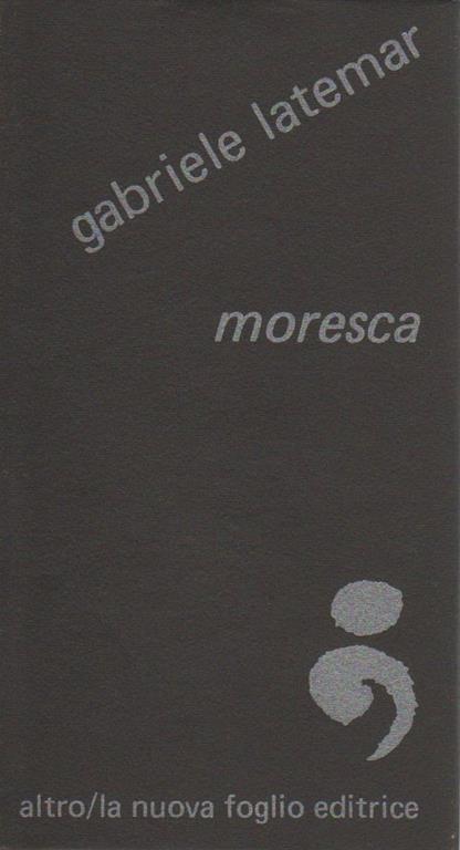 Moresca - Gabriele Latemar - copertina
