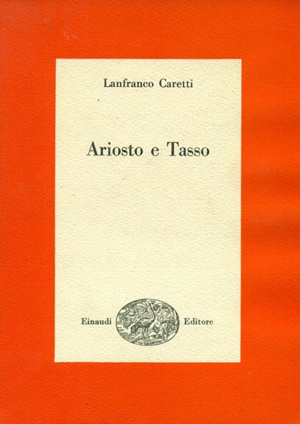 Ariosto e Tasso - Lanfranco Caretti - copertina