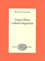 Lingua libera e libertà linguistica