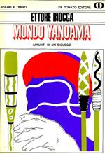 Mondo Yanoama. Appunti di un biologo