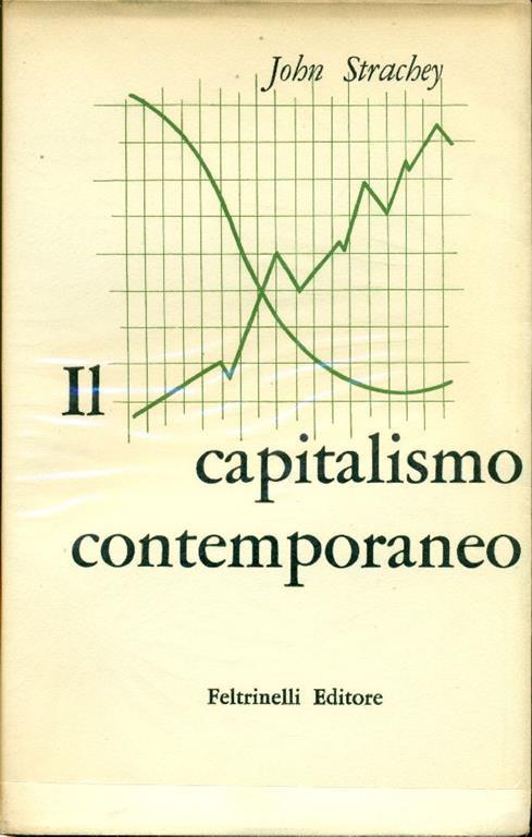 Il capitalismo contemporaneo - John Strachey - copertina