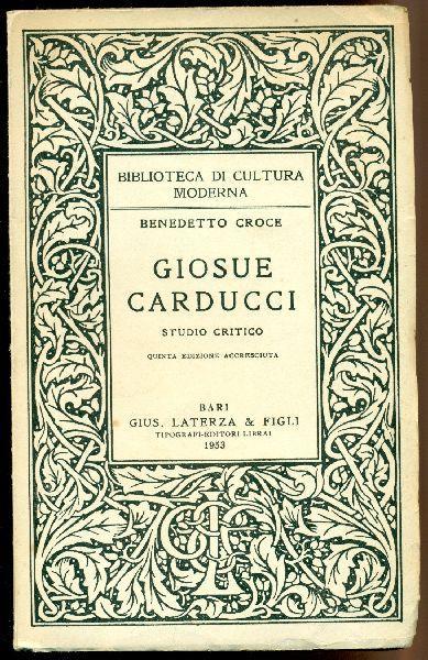 Giosuè Carducci. Studio critico - Benedetto Croce - copertina