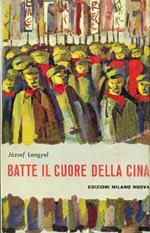 Batte il cuore della Cina