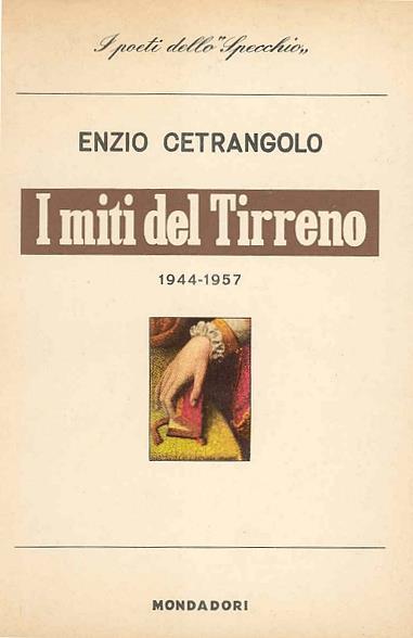 I miti del Tirreno 1944-1957 - Enzio Cetrangolo - copertina