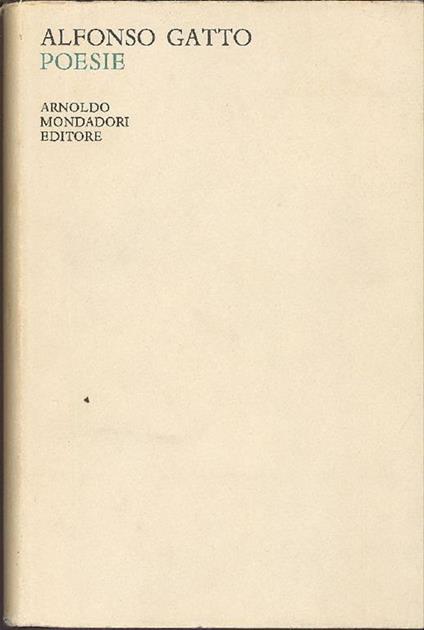 Poesie. 1929-1941 - Alfonso Gatto - copertina