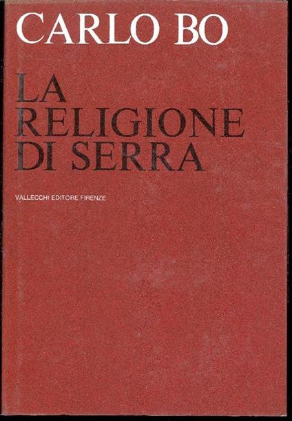 La religione di Serra - Carlo Bo - copertina