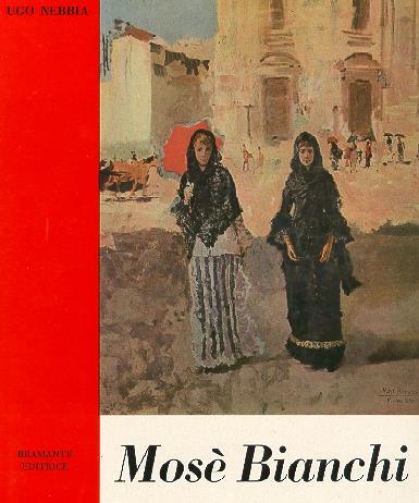 Mosè Bianchi - Ugo Nebbia - copertina