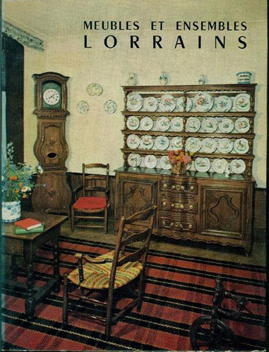 Meubles et ensembles. Lorrains - Charles Sadoul - copertina