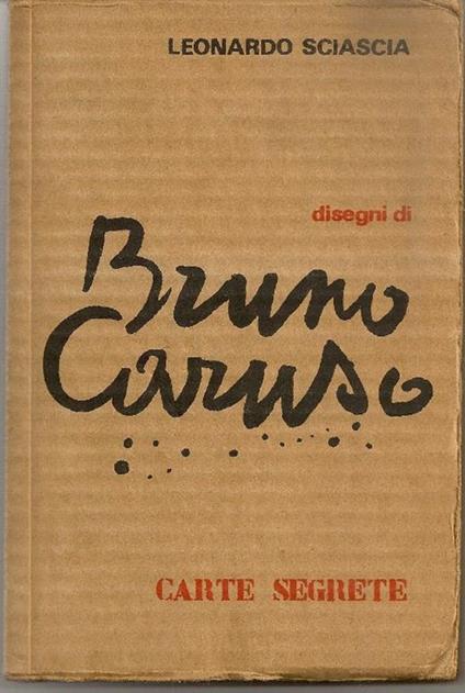 Disegni di Bruno Caruso - Leonardo Sciascia - copertina