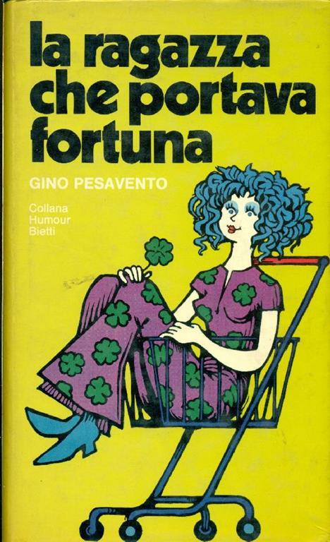 La ragazza che portava fortuna - Gino Pesavento - copertina