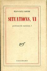 Situations VI. Problèmes du marxisme 1