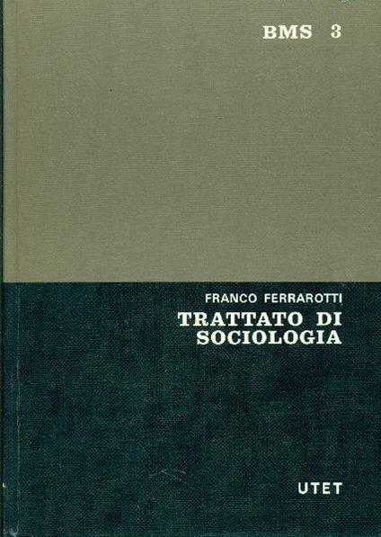Trattato di sociologia - Franco Ferrarotti - copertina