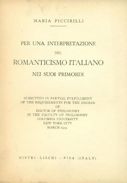 Per una interpretazione del Romanticismo italiano nei suoi primordi - Maria Piccirilli - copertina