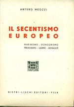 Il Secentismo e le sue manifestazioni europee in rapporto all'Italia