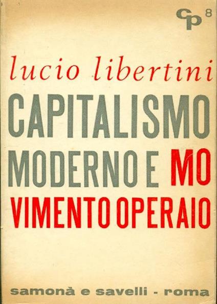 Capitalismo moderno e movimento operaio - Lucio Libertini - copertina