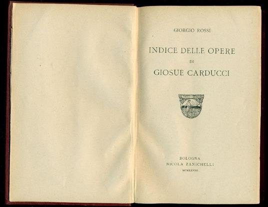 Indice delle opere di Giosuè Carducci - Giorgio Rossi - copertina