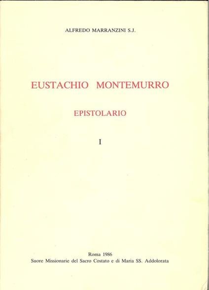 Eustachio Montemurro Epistolario - Alfredo Marranzini - copertina