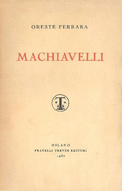 Machiavelli - Oreste Ferrara - copertina