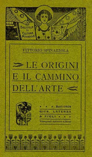 Le origini e il cammino dell'arte - Vittorio Spinazzola - copertina