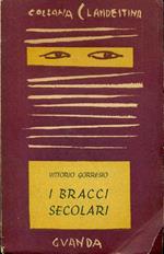 I bracci secolari