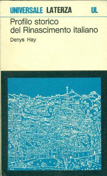 Profilo storico del Rinascimento italiano - Denys Hay - copertina