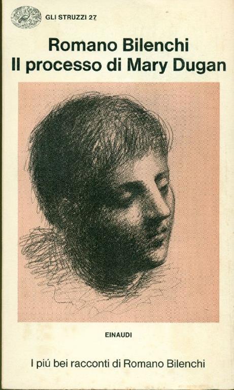 Il processo di Mary Dugan e altri racconti - Romano Bilenchi - copertina