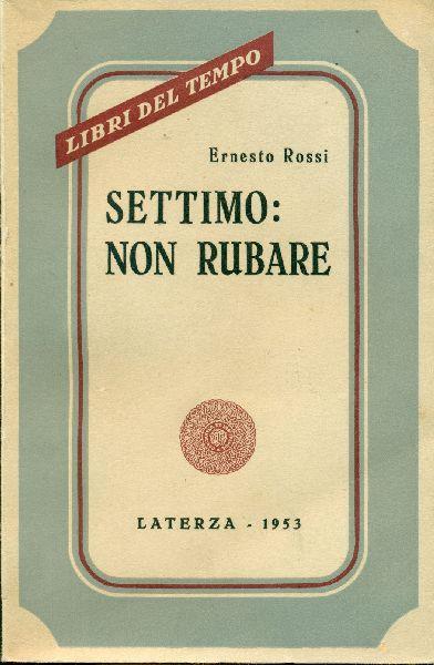 Settimo: non rubare - Ernesto Rossi - copertina
