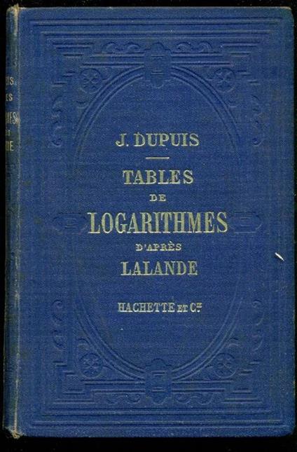 Tables de logarithmes a cinq décimales - J. Dupuis - copertina