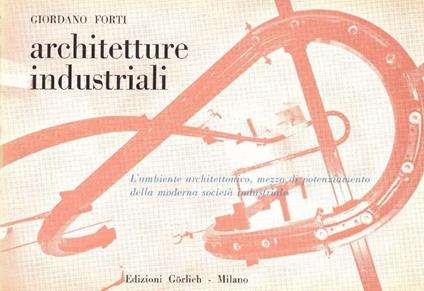Architetture industriali - Giordano Forti - copertina